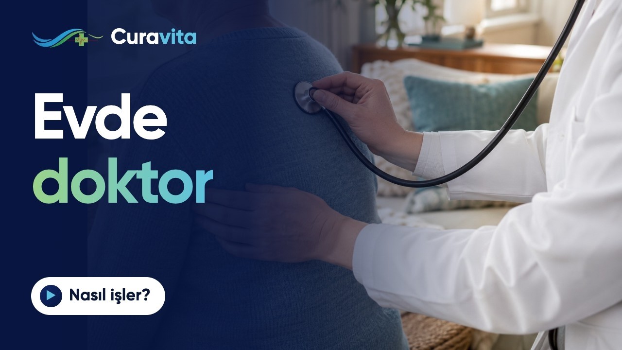 Evde Doktor | Nasıl İşler? – Curavita Evde Sağlık