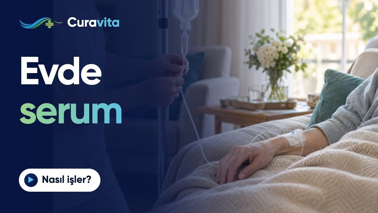 Evde Serum | Nasıl İşler? – Curavita Evde Sağlık
